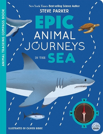 Epic Animal Journeys in the Sea: A Trailblazer Compass Book by Steve Parker 9781836160694