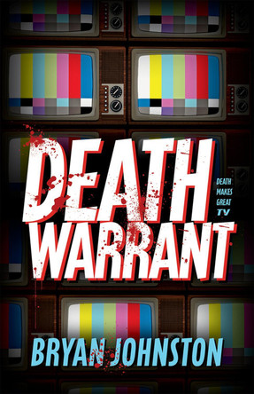 Death Warrant by Bryan Johnston 9780744305081