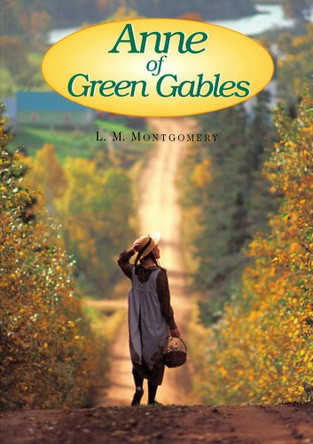 Anne of Green Gables by Montgomery 9781551090139