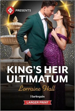 King's Heir Ultimatum by Lorraine Hall 9781335219664
