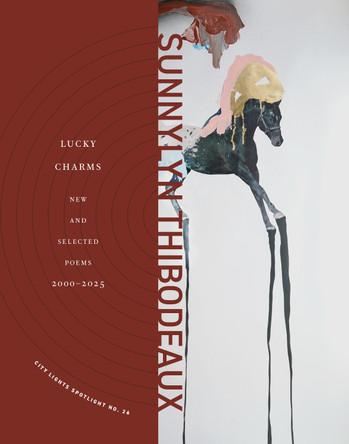 Lucky Charms: New & Selected Poems, 20002025 by Sunnylyn Thibodeaux 9780872869455