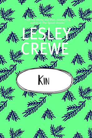Kin by Lesley Crewe 9781774710302