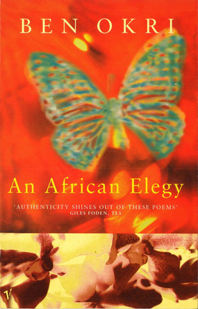An African Elegy by Ben Okri 9780099736011