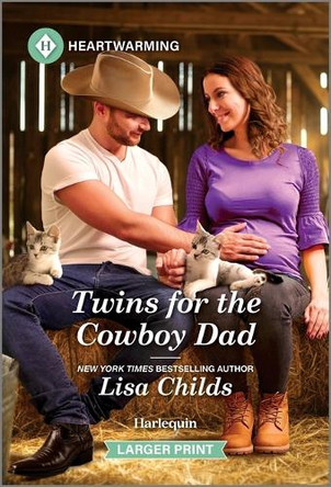 Twins for the Cowboy Dad by Lisa Childs 9781335460394
