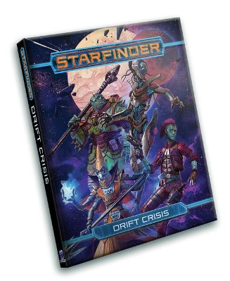 Starfinder Rpg: Drift Crisis by Kate Baker 9781640784192