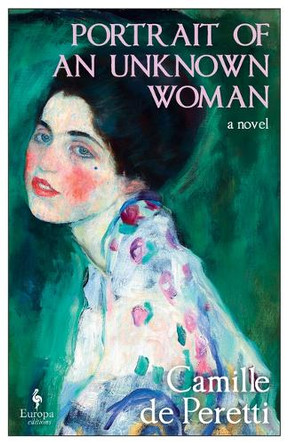 Portrait of an Unknown Woman by Camille de Peretti 9798889661788