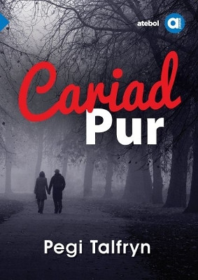 Cyfres Amdani: Cariad Pur by Pegi Talfryn 9781913245054