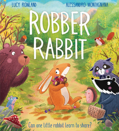 Robber Rabbit (PB) Lucy Rowland 9780702342943