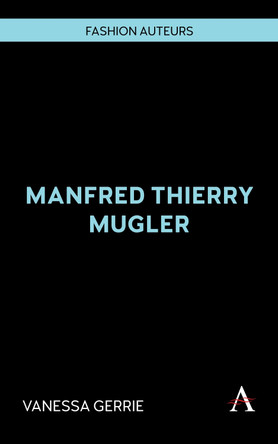 Manfred Thierry Mugler Vanessa Gerrie 9781839998782