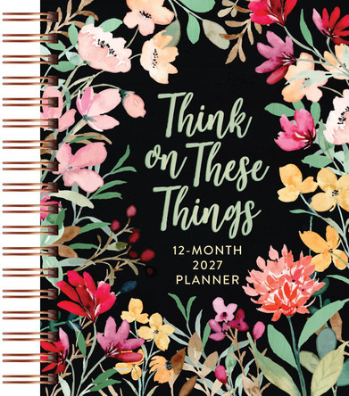 2027 12 Month Planner Think on These Things Broadstreet Publishing 9781424572434