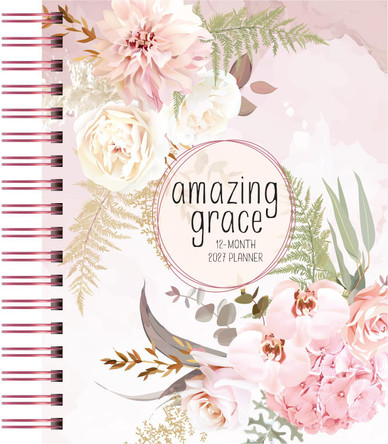 2027 12 Month Planner Amazing Grace Broadstreet Publishing 9781424572380