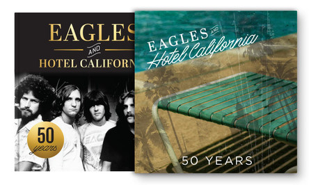 Eagles and Hotel California: 50 Years Sean Egan 9781577157670