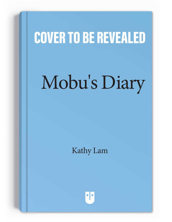 Mobu's Diary: My Life in a Cat Café: Volume 1 Kathy Lam 9798881610456