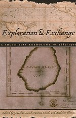 Exploration and Exchange: A South Seas Anthology, 1680-1900 by Jonathan Lamb 9780226468457