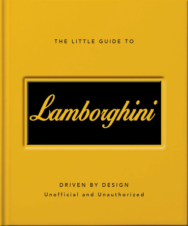 The Little Guide to Lamborghini by OH 9781035433483