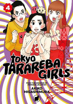 Tokyo Tarareba Girls 4 by Akiko Higashimura