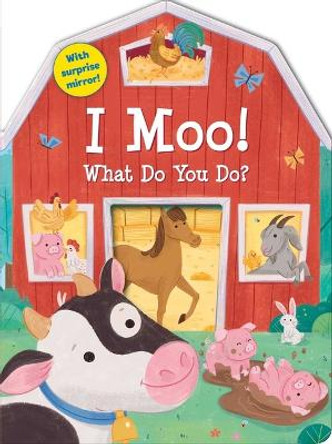 I Moo! What Do You Do? by Kate Lockwood