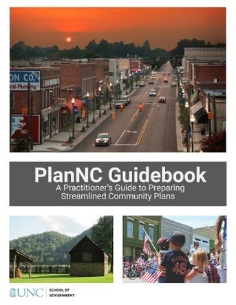 Plannc Guidebook: A Practioner's Guide to Preparing Streamlined Community Plans by Ben Hitchings 9781642380408