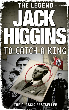 To Catch a King by Jack Higgins 9780007349333