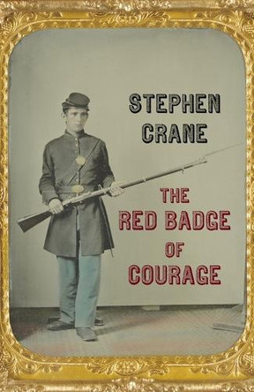 The Red Badge Of Courage by Stephen Crane 9780804168847