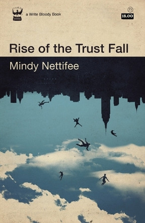 Rise of the Trust Fall by Mindy Nettifee 9780984251599