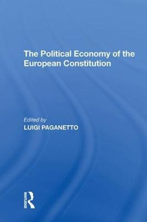 The Political Economy of the European Constitution by Luigi Paganetto