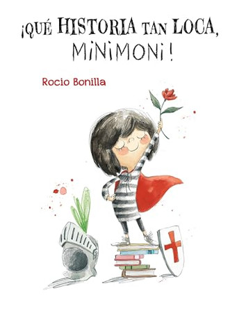 Minimoni: What a Wild Story, Minimoni! - Spanish 9788000078700