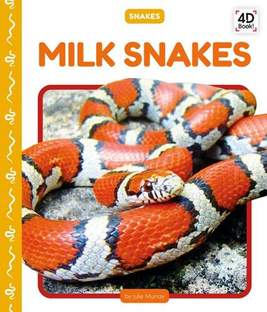 Milk Snakes by Julie Murray 9781098247836