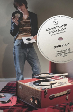 Sophisticated Boom Boom by John Kelly 9780099285960