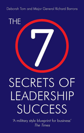 The 7 Secrets of Leadership Success by Deborah Tom 9780091906931