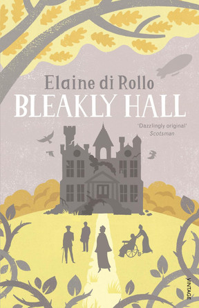 Bleakly Hall by Elaine di Rollo 9780099513476
