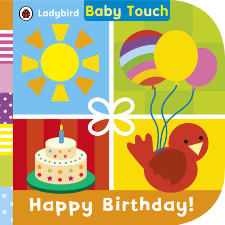 Baby Touch: Happy Birthday! by  9780723299349