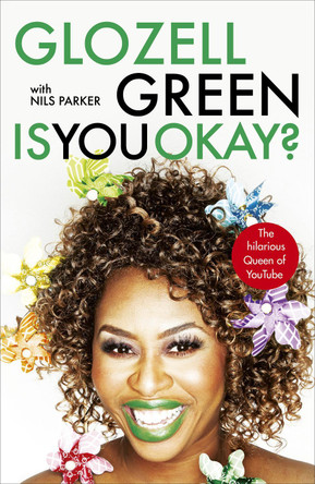 Is You Okay? by Glozell Green 9781785034763