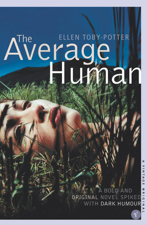 The Average Human by Ellen Toby-Potter 9780099468684