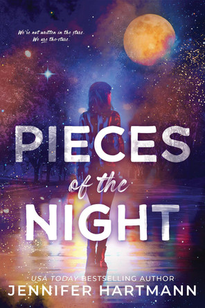 Pieces of the Night by Jennifer Hartmann 9781464247644