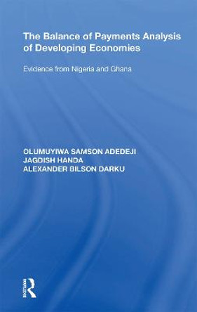 The Balance of Payments Analysis of Developing Economies: Evidence from Nigeria and Ghana by Olumuyiwa Samson Adedeji