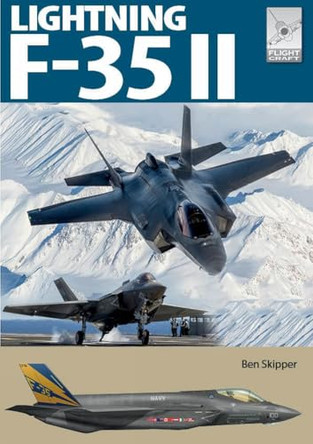 Flight Craft 33: Lockheed Martin F-35 Lightning II by Ben Skipper 9781036121938