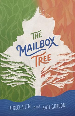 The Mailbox Tree by Rebecca Lim 9781760659417