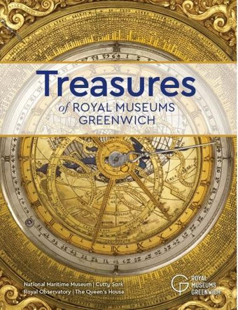 Treasures: Of Royal Museums Greenwich by Robert Blyth 9780948065200