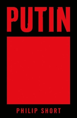 Putin by Philip Short 9781627793667