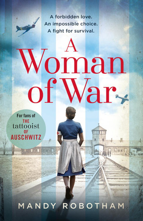 A Woman of War by Mandy Robotham 9780008324247