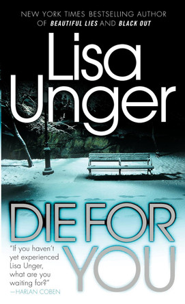Die for You by Lisa Unger 9780307476340