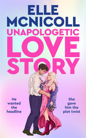 Unapologetic Love Story by Elle McNicoll 9781035067763