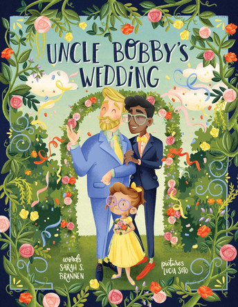 Uncle Bobby's Wedding by Sarah S. Brannen 9781499817416