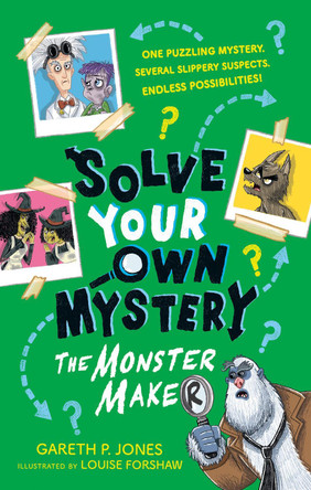 Solve Your Own Mystery: The Monster Maker by Gareth P. Jones 9798217143313