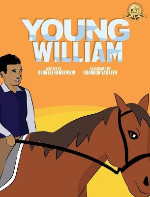 Young William by Deontae Henderson 9781949873184