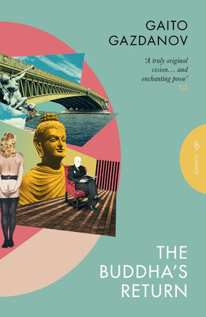 The Buddha's Return Gaito Gazdanov 9781805332053