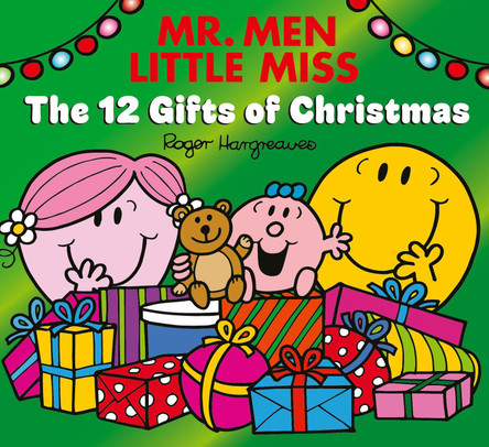 Mr. Men Little Miss: The 12 Gifts of Christmas (Mr Men Little Miss) Roger Hargreaves 9780008755119