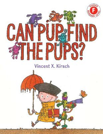 Can Pup Find the Pups? by Vincent X Kirsch