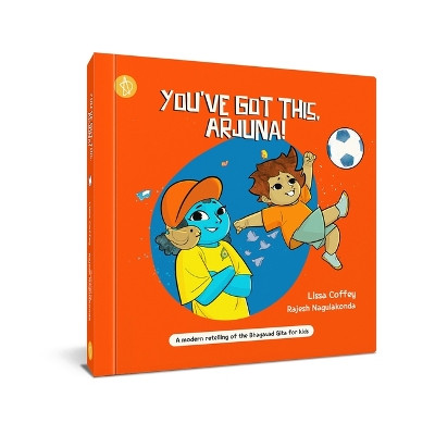 You've Got This, Arjuna! by Rajesh Nagulakonda 9788195899296